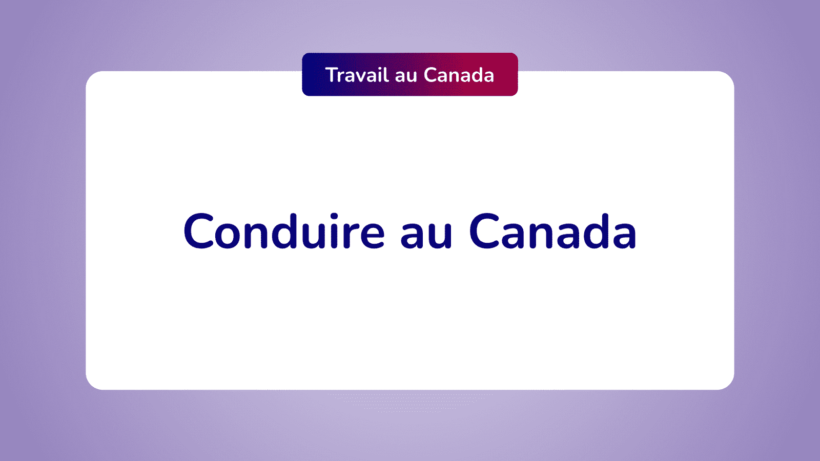 Conduire au Canada