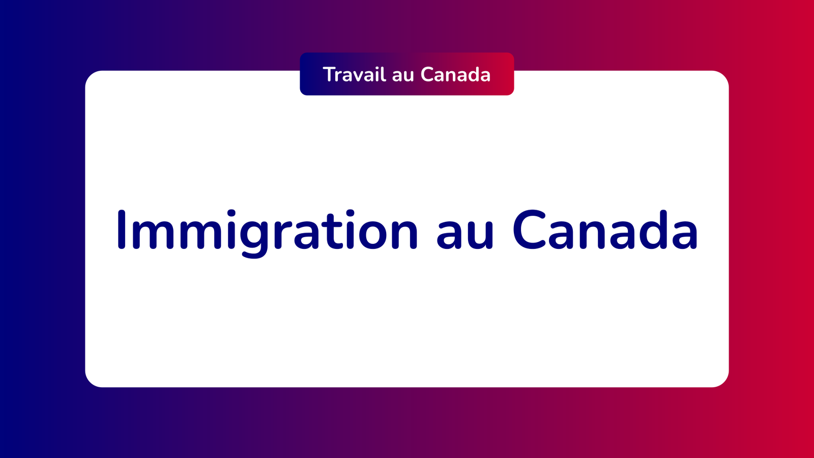 Immigration au Canada