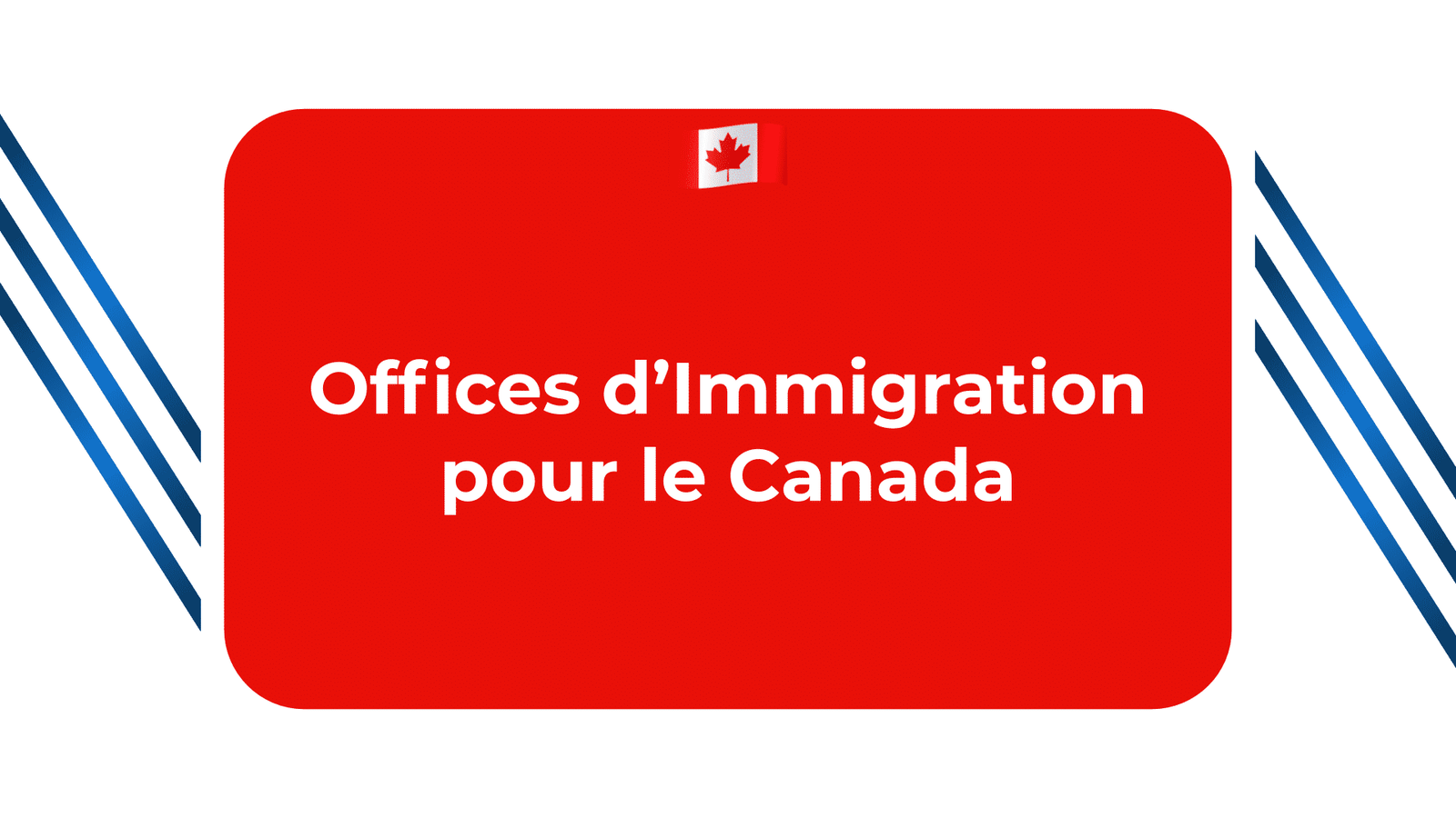 Office Immigration Canada