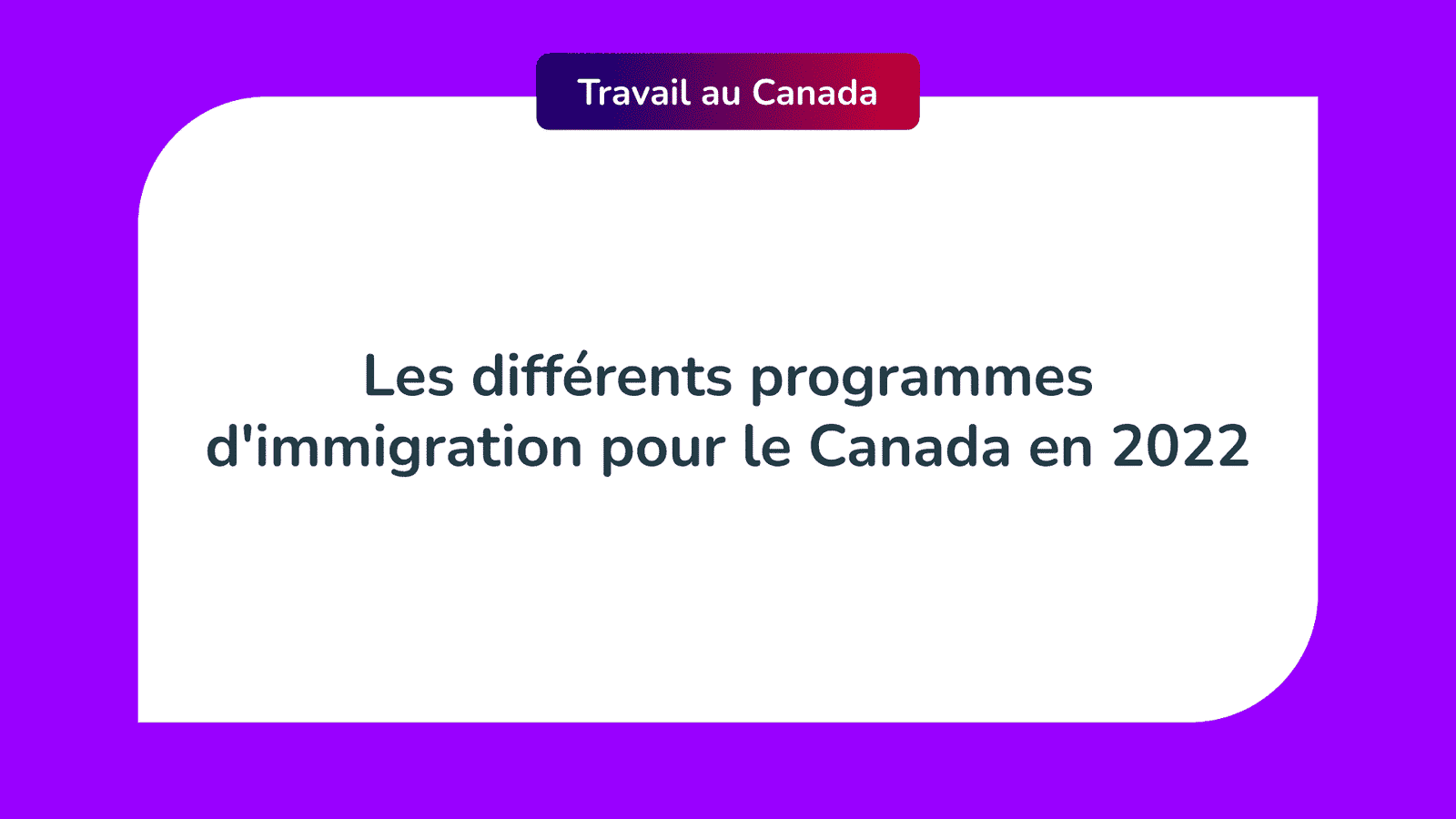 Programmes immigration Canada