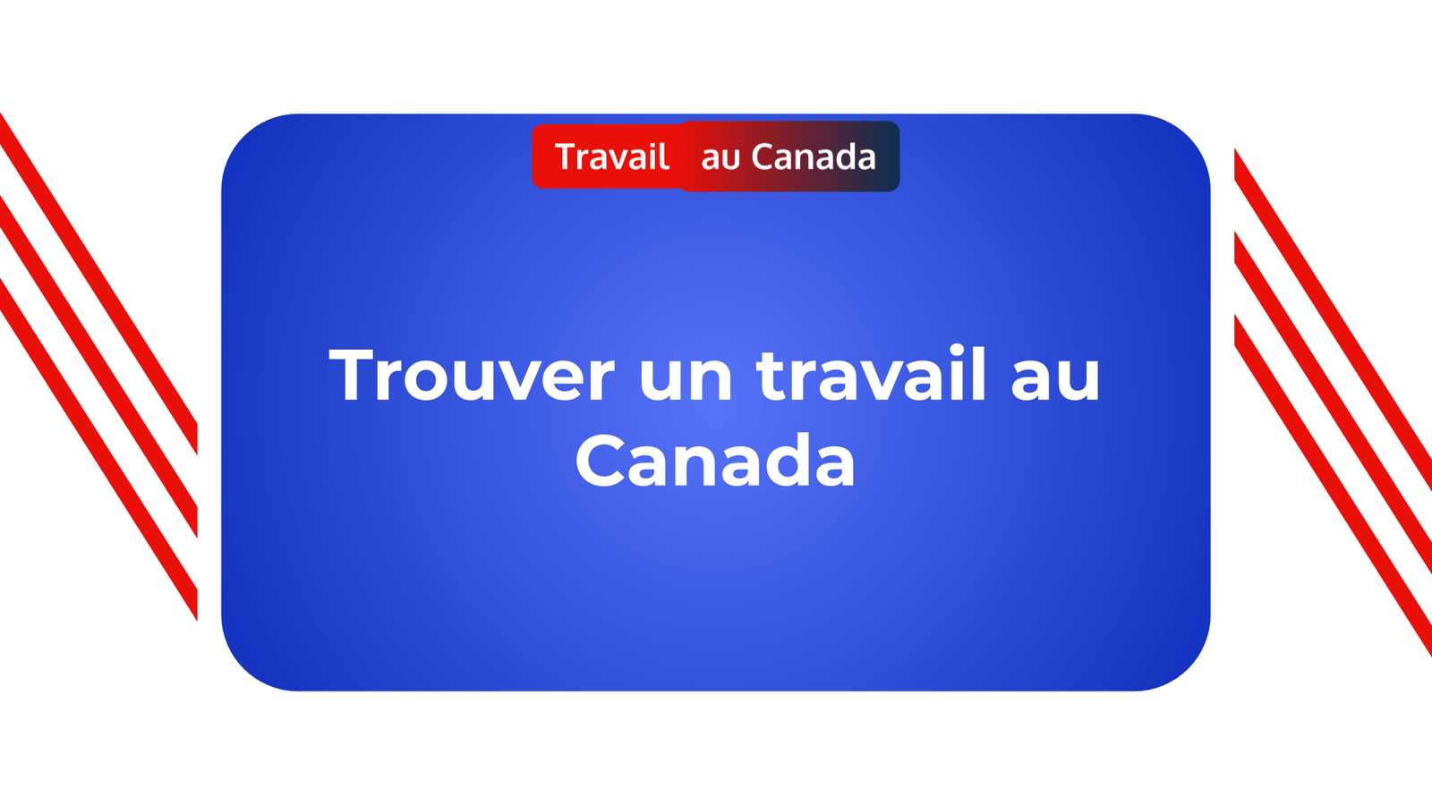 comment trouver travail au canada