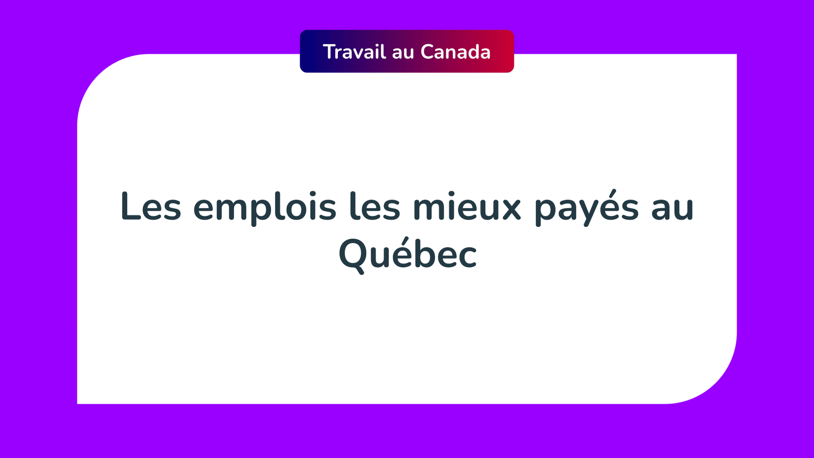 Les emplois les mieux payés au Québec
