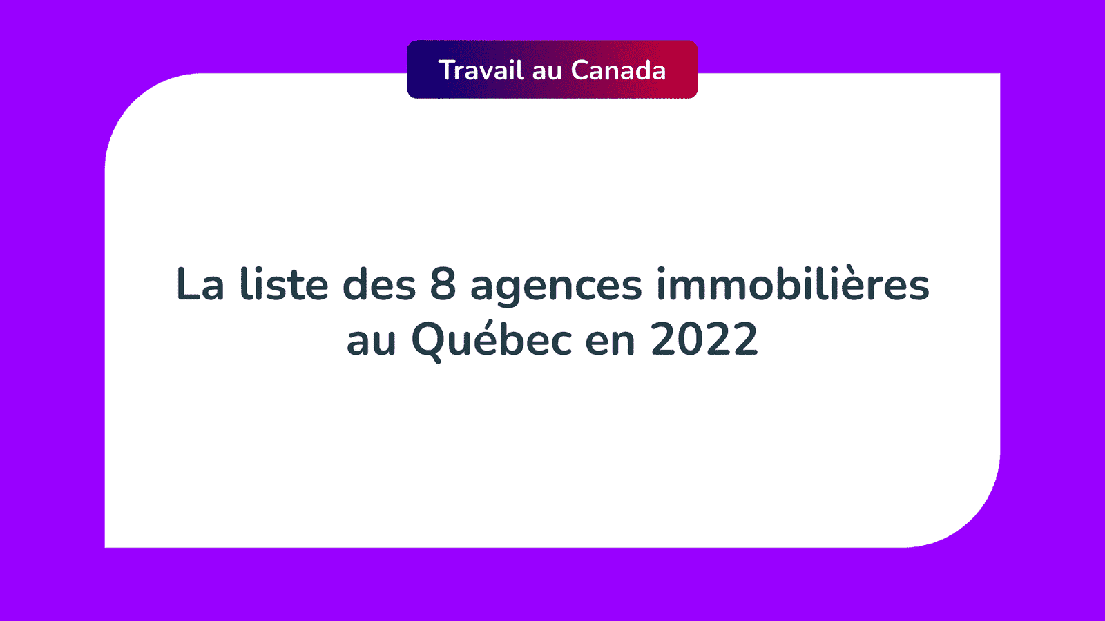 liste des agences immobilières au Québec