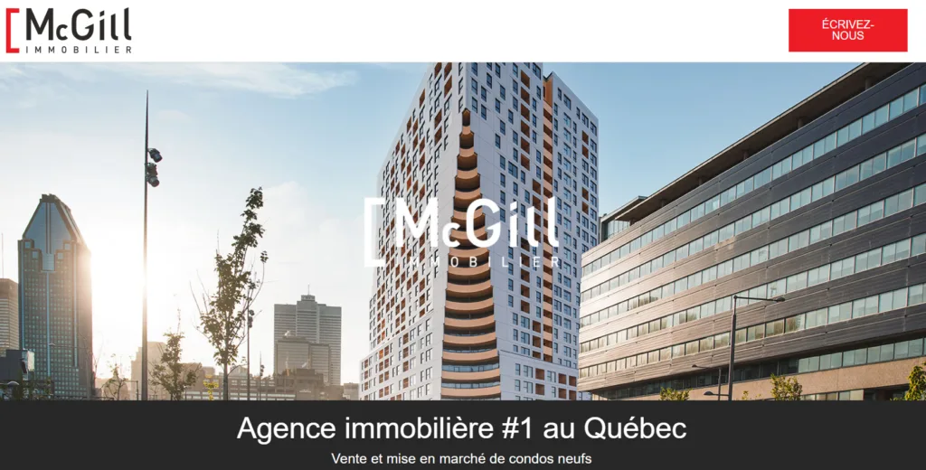 Trouver le logement parfait au Canada peut être une tâche complexe, mais les agences immobilières sont là pour faciliter chaque étape du processus.Que vous cherchiez à acheter, louer ou investir dans l'immobilier, ces agences offrent un accompagnement professionnel et des options variées adaptées à vos besoins.Voici une sélection des meilleures agences immobilières au Canada, reconnues pour leur expertise, leur service client et leur réseau étendu, pour vous aider à concrétiser vos projets immobiliers en toute sérénité.1. Century 21Présentation : Century 21 a été créée en 1972 par Arthur E. et Marsh Fisher, deux agents immobilier résidants dans le comté d’Orange en Californie.Nombre d’agences : 400 agences au Canada.Types de logement : Appartement, Studio, Duplex, Triplex, Souplex, Fourplex, Loft.Villes de Canada : Québec, Montréal, Ottawa, Colombie-Britannique, Nouvelle-Écosse, Toutes les villes au Canada.VISITEZ LE SITE WEB CENTURY 212. Groupe Elite - Agence immobilière CanadaPrésentation : Groupe Elite Canada est une agence immobilière qui fait aujourd'hui partie des leaders en ce qui attrait à la connaissance, la pratique et la maîtrise d'un marché immobilier en constante évolution.Types de logement : Appartement, Studio, Duplex, Triplex, Souplex, Fourplex, Loft.Villes de Canada : Québec, Montréal, Ottawa, Colombie-Britannique, Nouvelle-Écosse, Toutes les villes au Canada.VISITEZ LE SITE WEB GROUPE ELITE3. Barnes QuébecPrésentation : Barnes Québec est une agence immobilière au Canada.Depuis sa création en 1995, elle réinvente l’immobilier de luxe et propose un réseau international intégré de façon à offrir des solutions sur-mesure à sa clientèle.Types de logement : Appartement, Studio, Duplex, Triplex, Souplex, Fourplex, Loft.Villes de Canada : Québec, Montréal, Ottawa, Colombie-Britannique, Nouvelle-Écosse, Toutes les villes au Canada.VISITEZ LE SITE WEB BARNE QUÉBEC4. Keys Montréal - Agence immobilière CanadaPrésentation : Keys Montréal est agence immobilière à Montréal spécialisée en investissements locaux et internationaux.Types de logement : Appartement, Studio, Duplex, Triplex, Souplex, Fourplex, Loft.Villes de Canada : Québec, Montréal, Ottawa, Colombie Britannique, Nouvelle Ecosse, Toutes les villes au Canada.VISITEZ LE SITE WEB KEYS MONTRÉAL5. RealtaPrésentation : Realta est une agence immobilière au canada.Types de logement : Appartement, Studio, Duplex, Triplex, Souplex, Fourplex, Loft.Villes de Canada : Québec, Montréal, Ottawa, Colombie Britannique, Nouvelle Ecosse, Toutes les villes au Canada.VISITEZ LE SITE WEB REALTA6. Invest MontréalPrésentation : Invest Montréal est une agence spécialisée dans l’investissement immobilier à Québec et à Montréal au Canada.Types de logement : Appartement, Studio, Duplex, Triplex, Souplex, Fourplex, Loft.Villes de Canada : Québec, Montréal, Ottawa, Colombie Britannique, Nouvelle Ecosse, Toutes les villes au Canada.VISITEZ LE SITE WEB INVEST MONTREAL7. Citadelle Immo - Agence immobilière CanadaPrésentation : Citadelle immo est une agence immobilière fondé en 2008 par une équipe de jeune entrepreneur dévoué et dynamique.Types de logement : Appartement, Studio, Duplex, Triplex, Souplex, Fourplex, Loft.Villes de Canada : Québec, Montréal, Ottawa, Colombie Britannique, Nouvelle Ecosse, Toutes les villes au Canada.VISITEZ LE SITE WEB CITADELLE IMMO8. Logis QuébecPrésentation : Depuis plus de 10 ans, Logis Québec est votre partenaire en ligne de l'immobilier au Québec.Types de logement : Appartement, Studio, Duplex, Triplex, Souplex, Fourplex, Loft.Villes de Canada : Québec, Montréal, Ottawa, Colombie Britannique, Nouvelle Ecosse, Toutes les villes au Canada.VISITEZ LE SITE WEB LOGIS QUÉBEC9. EXP QuébecPrésentation : EXP Québec est l'une des meilleures agences immobilières au Canada.Types de logement : Appartement, Studio, Duplex, Triplex, Souplex, Fourplex, Loft.Villes de Canada : Québec, Montréal, Ottawa, Colombie Britannique, Nouvelle Ecosse, Toutes les villes au Canada.VISITEZ LE SITE WEB EXP QUÉBEC10. Intella - Agence immobilière CanadaPrésentation : En septembre 2015, l’agence immobilière Intella Inc. ouvre ses portes à l’Île des Sœurs.Types de logement : Appartement, Studio, Duplex, Triplex, Souplex, Fourplex, Loft.Villes de Canada : Québec, Montréal, Ottawa, Colombie Britannique, Nouvelle Ecosse, Toutes les villes au Canada.VISITEZ LE SITE WEB INTELLA11. McGill Immobilier - Agence immobilière CanadaPrésentation : McGill immobilier est une agence immobilière spécialisée en vente et mise en marché de projets à Montréal et Québec.Nombre d’agences : +1500 agences au Canada.Types de logement : Appartement, Studio, Duplex, Triplex, Souplex, Fourplex, Loft.Villes de Canada : Québec, Montréal, Ottawa, Colombie Britannique, Nouvelle Ecosse, Toutes les villes au Canada.VISITEZ LE SITE WEB MCGILL IMMOBILIER12. Canada ImmobilierPrésentation : .Canada Immobilier est une agence immobilière à Saint Pierre, La Réunion.Nombre d’agences : Une agence au Canada.Types de logement : Appartement, Studio, Duplex, Triplex, Souplex, Fourplex, Loft.Villes de Canada : Québec, Montréal, Ottawa, Colombie Britannique, Nouvelle Ecosse, Toutes les villes au Canada.VISITEZ LE SITE WEB CANADA IMMOBILIERPour conclure, ces agences immobilières au Canada représentent des partenaires de confiance pour vous guider dans la réalisation de vos projets immobiliers.Que vous soyez un acheteur, un locataire ou un investisseur, elles offrent un accompagnement sur mesure et une expertise locale inestimable.Faites appel à leurs services pour trouver rapidement le logement qui répond à vos critères et simplifier votre parcours immobilier au Canada.FAQ
1. Comment choisir la meilleure agence immobilière au Canada ?Pour choisir la meilleure agence, évaluez sa réputation, l'étendue de son réseau, et l'expérience de ses agents. Optez pour une agence qui connaît bien le marché local et offre des services adaptés à vos besoins.2. Combien coûte le recours à une agence immobilière au Canada ?Les frais varient selon les agences et le type de service (achat, vente, location). En général, les commissions s’élèvent entre 3 % et 7 % du prix de vente pour les transactions immobilières.3. Puis-je faire appel à une agence immobilière pour la location d’un logement ?Oui, plusieurs agences proposent des services de location. Elles facilitent la recherche d’un logement et accompagnent les locataires dans leurs démarches, de la visite à la signature du bail.4. Y a-t-il des agences spécialisées dans certaines régions au Canada ?Certaines agences se concentrent sur des marchés spécifiques comme Toronto, Montréal ou Vancouver, et possèdent une connaissance approfondie de ces régions, idéale pour des recherches locales.Par ailleurs, nous vous conseillons de consulter notre article sur comment trouver un logement au Canada.5. Les agences immobilières au Canada aident-elles aussi avec les démarches administratives ?Oui, de nombreuses agences offrent un accompagnement pour les formalités administratives, qu'il s'agisse de la rédaction des contrats, des vérifications juridiques, ou des négociations de prix.