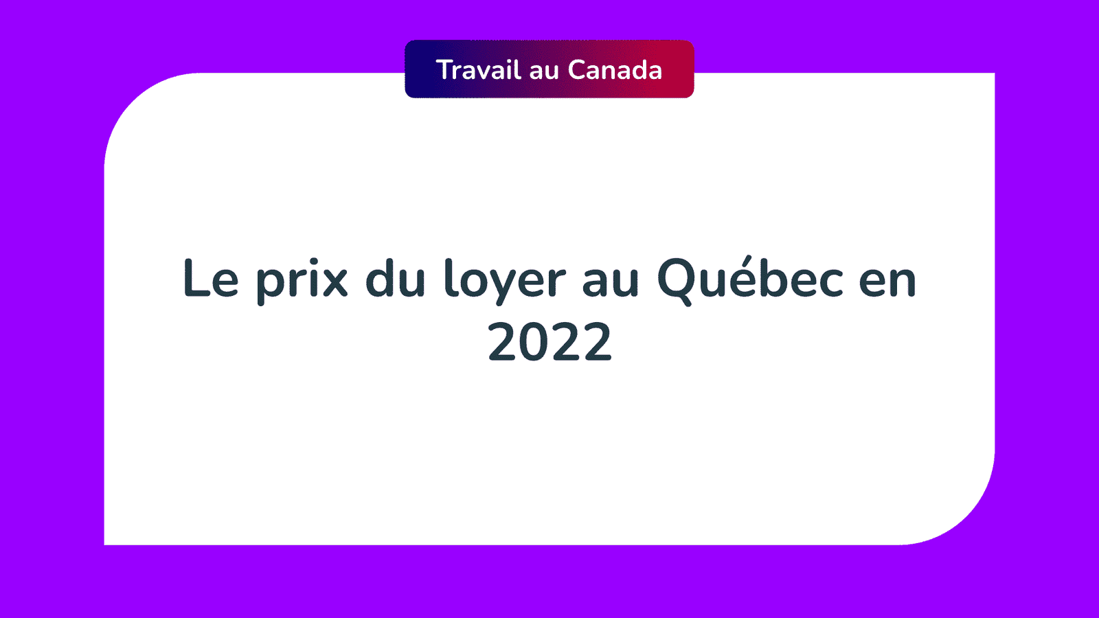 prix du loyer au Québec