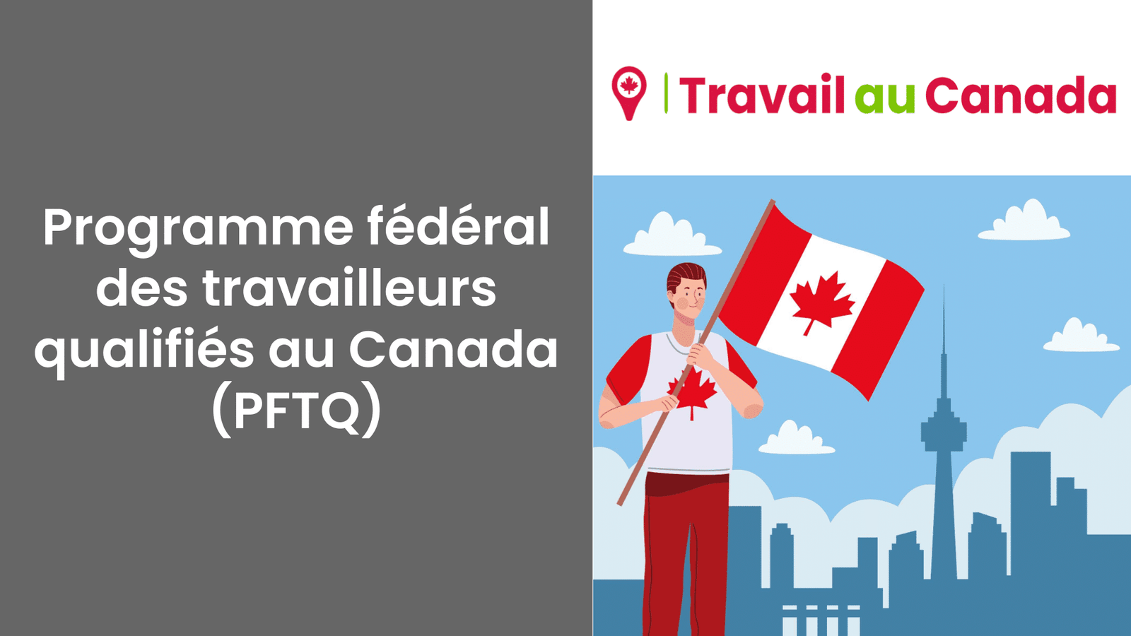 Programme fédéral des travailleurs qualifiés au Canada