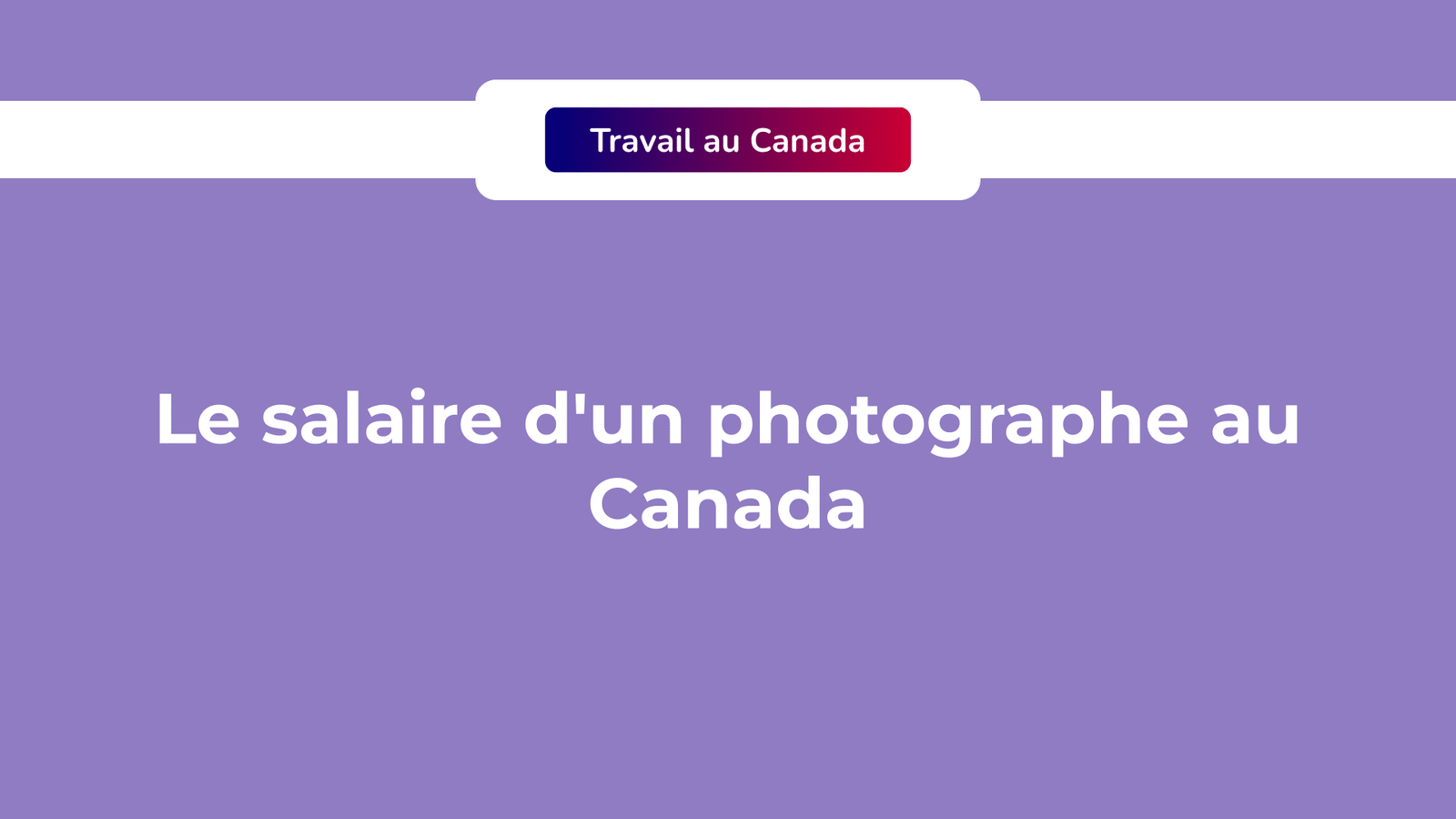 salaire photographe au Canada